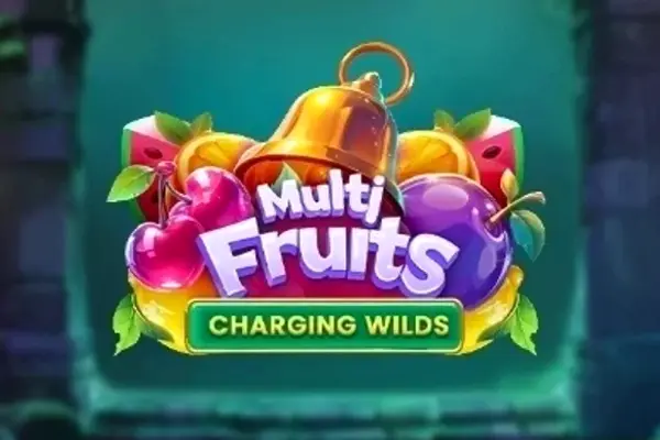 Multifruits: Charging Wilds